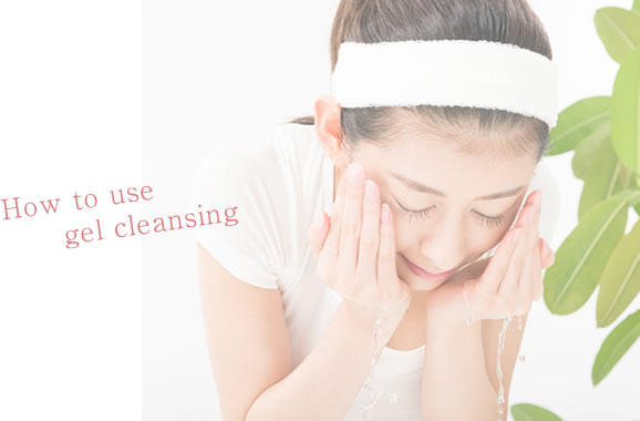 How to use gel cleansing